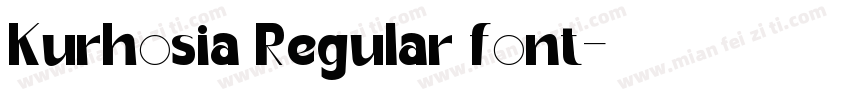 Kurhosia Regular font字体转换